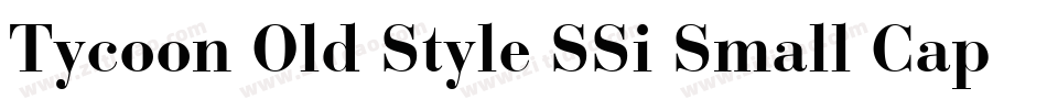 Tycoon Old Style SSi Small Caps字体转换